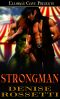 [Phoenix Rising 03] • Strongman